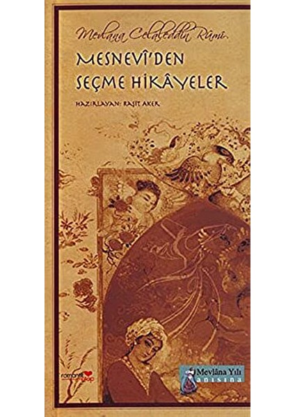 Mesnevi’den Seçme Hikayeler