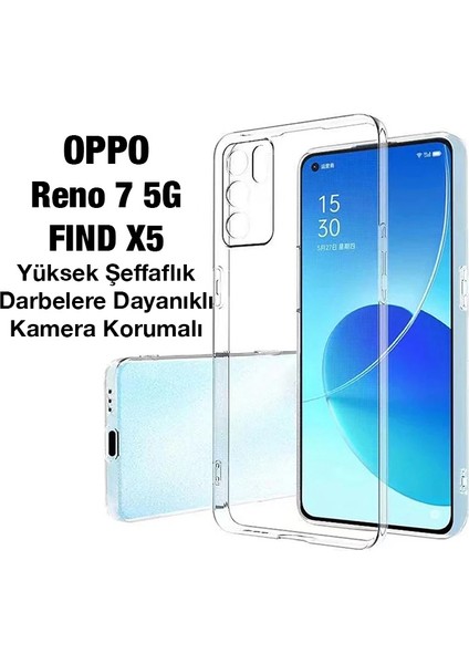 Oppo Reno 7 5g Fınd X5 Kılıf Kamera Korumalı Ultra Ince Şeffaf Silikon Kılıf