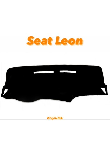 Seat Leon Derikapitone Torpido Koruyucu Örtü