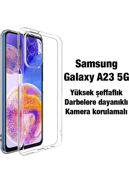 Sm Galaxy A23 5g Kılıf Kamera Korumalı Ultra Ince Şeffaf Silikon Kılıf