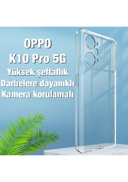 Oppo K10 Pro 5g Kılıf Kamera Korumalı Ultra Ince Şeffaf Silikon Kılıf fiyatları