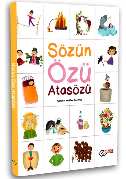 Sözün Özü Atasözü