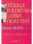 Türkçe Ilk Okuma Yazma Öğretimi – Hayati Akyol 1