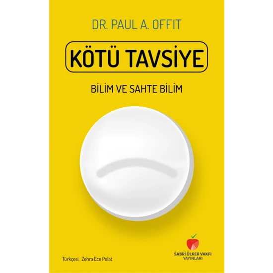 Kötü Tavsiye - Paul A. Offit