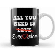 Humuts All You Need Is Eurovision Kupa Bardak Porselen