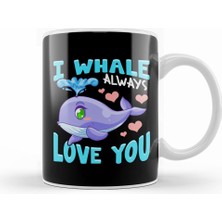 Humuts Cute & Funny I Whale Always Love You Animal Pun Kupa Bardak Porselen