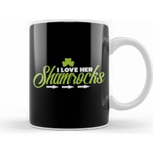 Humuts Cute I Love Her Shamrocks St