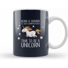 Humuts Being A Human Is Too Complicated Time To Be A Unicorn Kupa Bardak Porselen