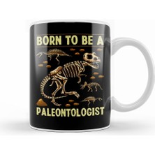 Humuts Funny Born To Be A Paleontologist Dinosaur Hunter Kupa Bardak Porselen
