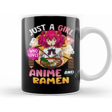 Humuts Just A Girl Who Loves Anime And Ramen Funny Foodie Kupa Bardak Porselen