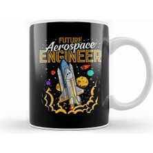 Humuts Future Aerospace Engineer Space Astronaut Explore Kupa Bardak Porselen