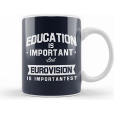 Humuts Education Is Important But Eurovision Is Importantest Kupa Bardak Porselen