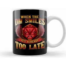 Humuts Funny When The Dm Smiles, It's Already Too Late Kupa Bardak Porselen