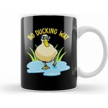Humuts No Ducking Way Adorable Duck Pun Duckling Kupa Bardak Porselen