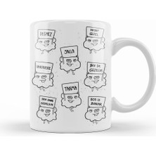 Humuts Değmez Hayat Güzel Takma Salla Komik Kupa Bardak Porselen