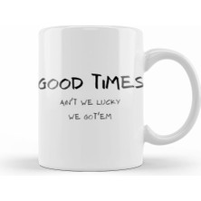 Humuts Good Times Good Days Kupa Bardak Porselen