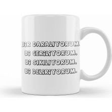 Humuts Bir Daralıyorum Komik Kupa Bardak Porselen