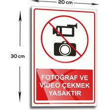 Decorita Cam Yönlendirme Levhası | Fotoğraf ve Video Çekmek Yasaktır | 20CM x 30CM