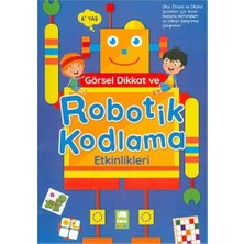 Görsel Dikkat ve Robotik Kodlama Etkinlikleri Ema Çocuk