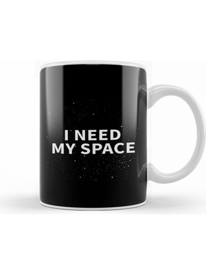 Humuts I Need My Space Slogan Kupa Bardak Porselen