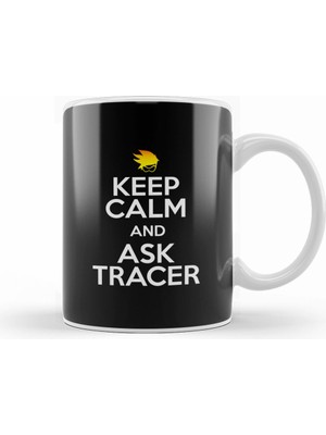 Humuts Keep Calm And Ask Tracer Overwatch Kupa Bardak Porselen