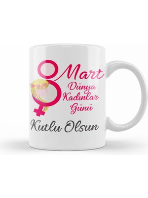 Humuts 8 Mart Dünya Kadınlar Günü 002 Kupa Bardak Porselen