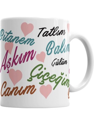 Humuts Aşkım  Canım Çiçeğim Kupa Bardak Porselen