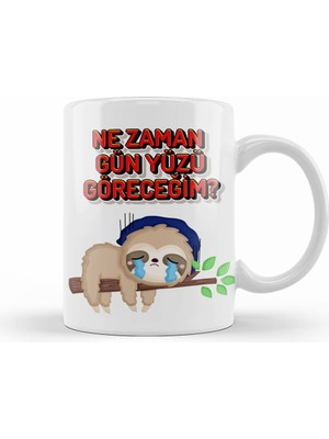 Humuts Nezaman Gün Yüzü Göreceğim Komik Kupa Bardak Porselen