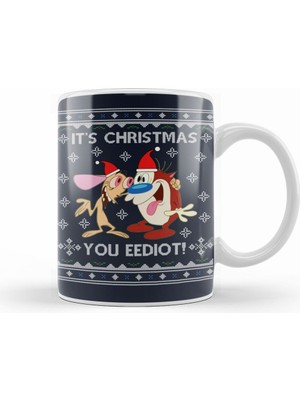 Humuts Ren And Stimpy Its Christmas You Eediot Kupa Bardak Porselen