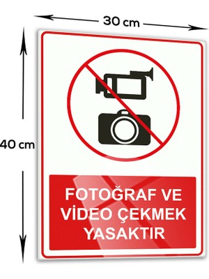 Decorita Cam Yönlendirme Levhası | Fotoğraf ve Video Çekmek Yasaktır | 30cm x 40cm