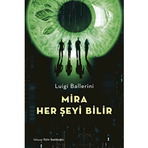 Mira Her Şeyi Bilir