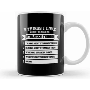 Five Things I Love Almost As Much As Stranger Things Kupa Bardak Porselen