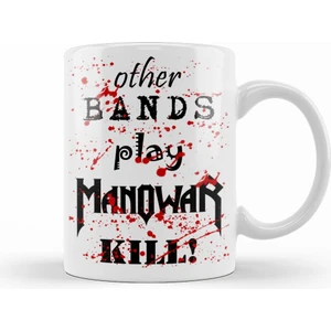 Manowar Kıll Kupa Bardak Porselen