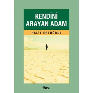 Kendini Arayan Adam - Halit Ertuğrul