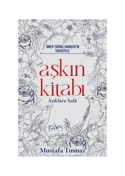 Aşkın Kitabı & Aşıklara Sala - Mustafa Tınmaz