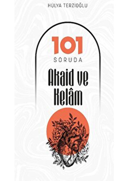 101 Soruda Akaid ve Kelam