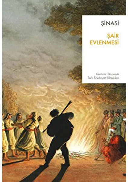 Şair Evlenmesi - Şinasi