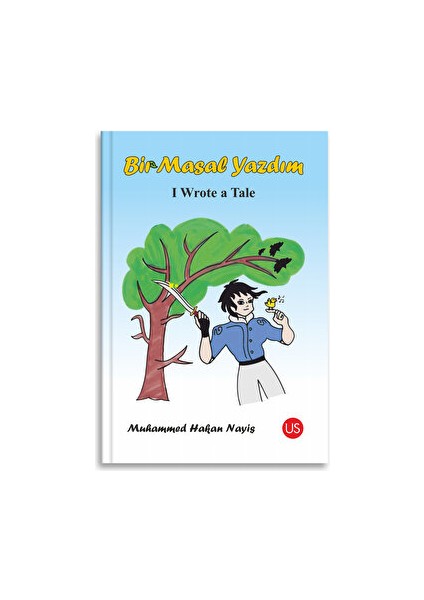 Bir Masal Yazdım -I Wrote A Tale