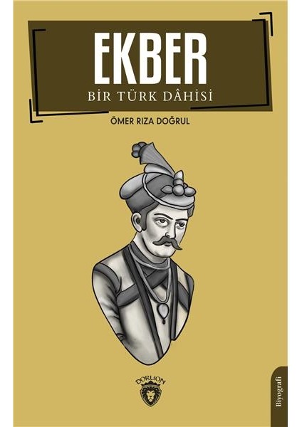 Ekber Bir Türk Dâhisi
