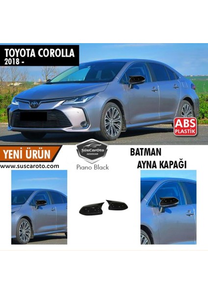 Toyota Corolla 2018 Sonrası E210 Batman Yarasa Ayna Kapağı Piano Black Abs Plastik