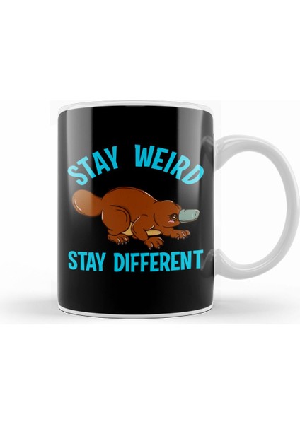 Stay Weird Stay Different Platypus Animal Pun Kupa Bardak Porselen