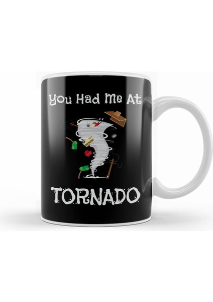 You Had Me At Tornado Funny Severe Weather Pun Kupa Bardak Porselen