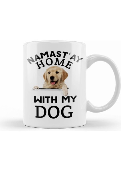 Namast'ay Home With My Dog Best Dog Dad Ever Köpek Kupa Bardak Porselen