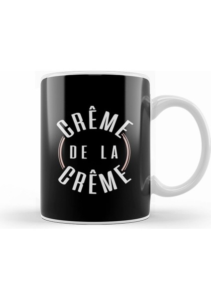 French Slogan Creme De La Creme Kupa Bardak Porselen