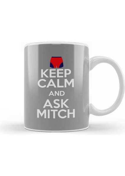 Keep Calm And Ask Mitch Baywatch Trunk Kupa Bardak Porselen