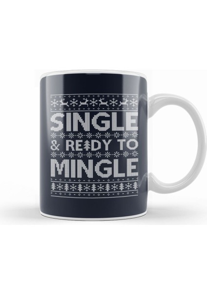 Single And Ready To Mingle Christmas Knit Pattern Kupa Bardak Porselen