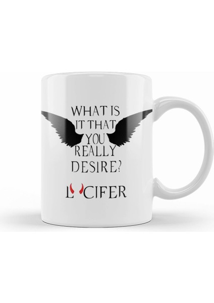 What Is It That You Really Desire Lucifer 01 Kupa Bardak Porselen