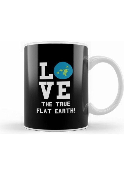 Love The True Flat Earth Kupa Bardak Porselen