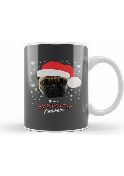 Have A Pugtastic Christmas Pug Dog Kupa Bardak Porselen