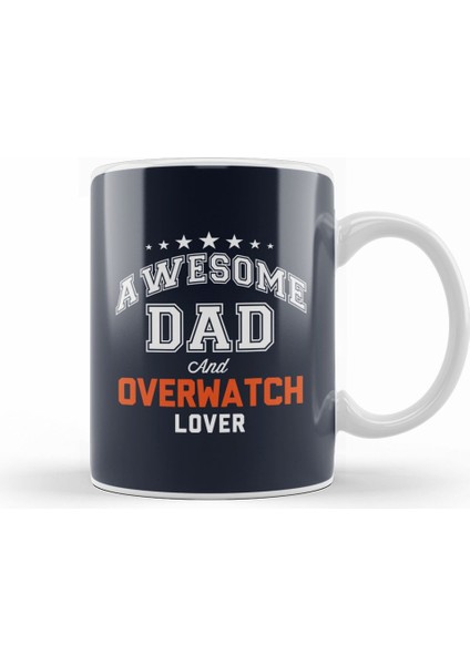 Awesome Dad And Overwatch Lover Kupa Bardak Porselen